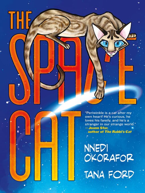 Title details for The Space Cat by Nnedi Okorafor - Available